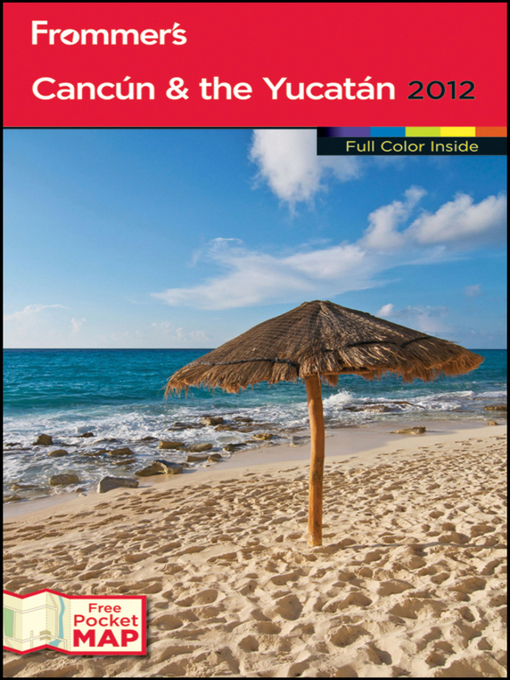 Title details for Frommer's Cancun and the Yucatan 2012 by David Baird - Available